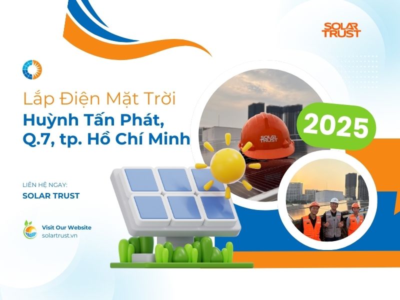 SolarTrust thi công lắp đặt điện mặt trời